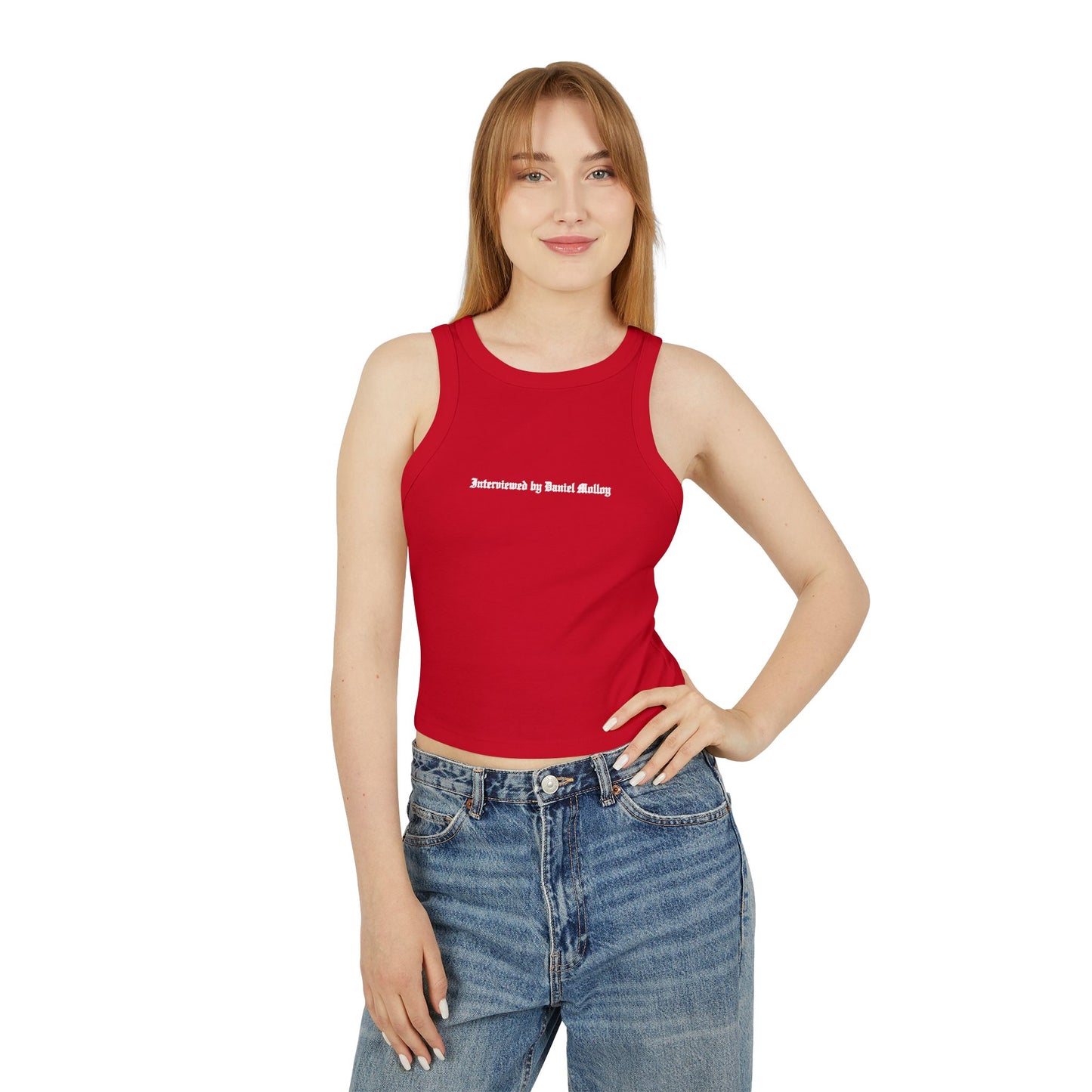 Interviewed by Daniel Molloy Racer Tank Top