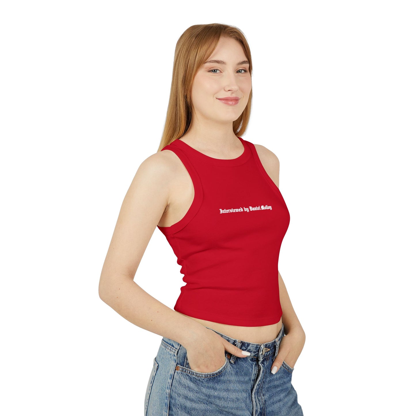 Interviewed by Daniel Molloy Racer Tank Top