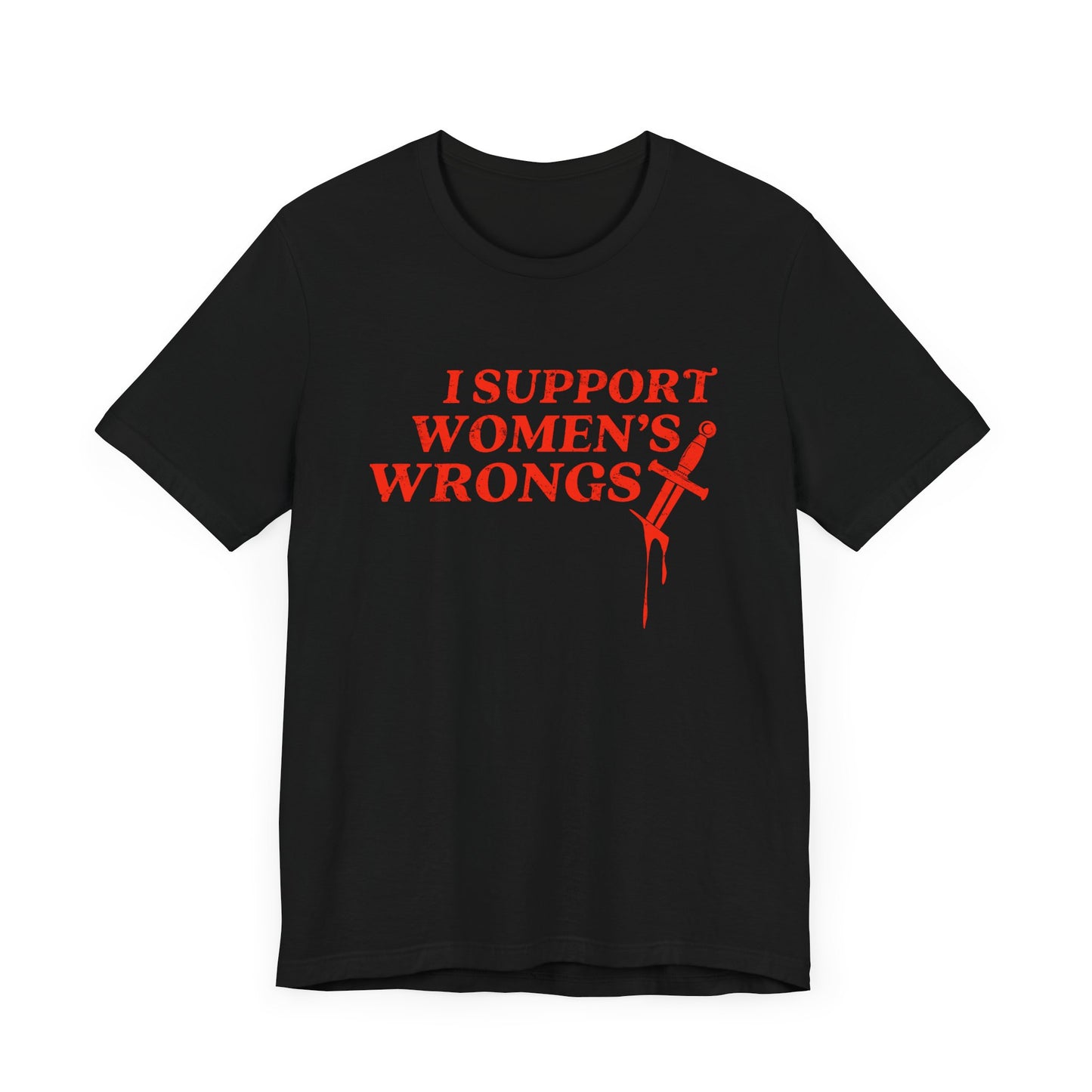 Women's Wrongs Shirt