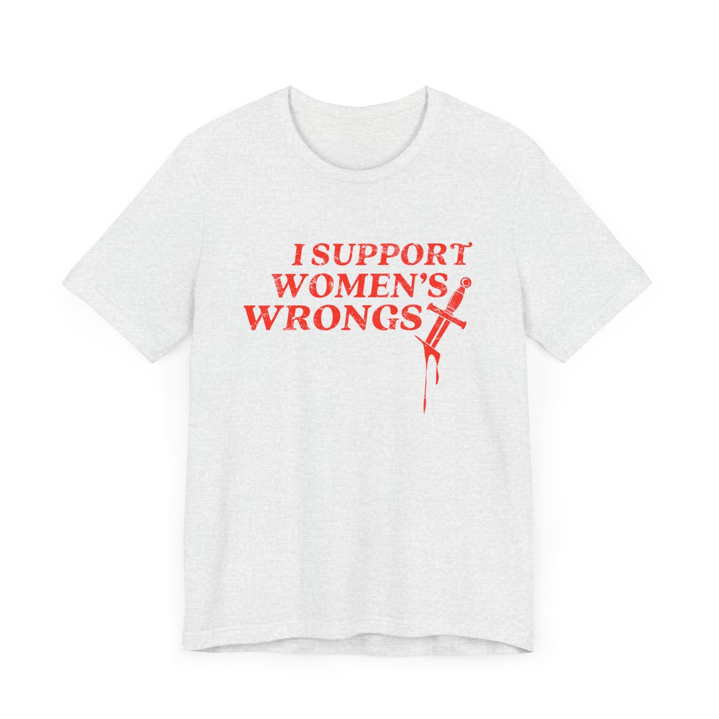 Women's Wrongs Shirt