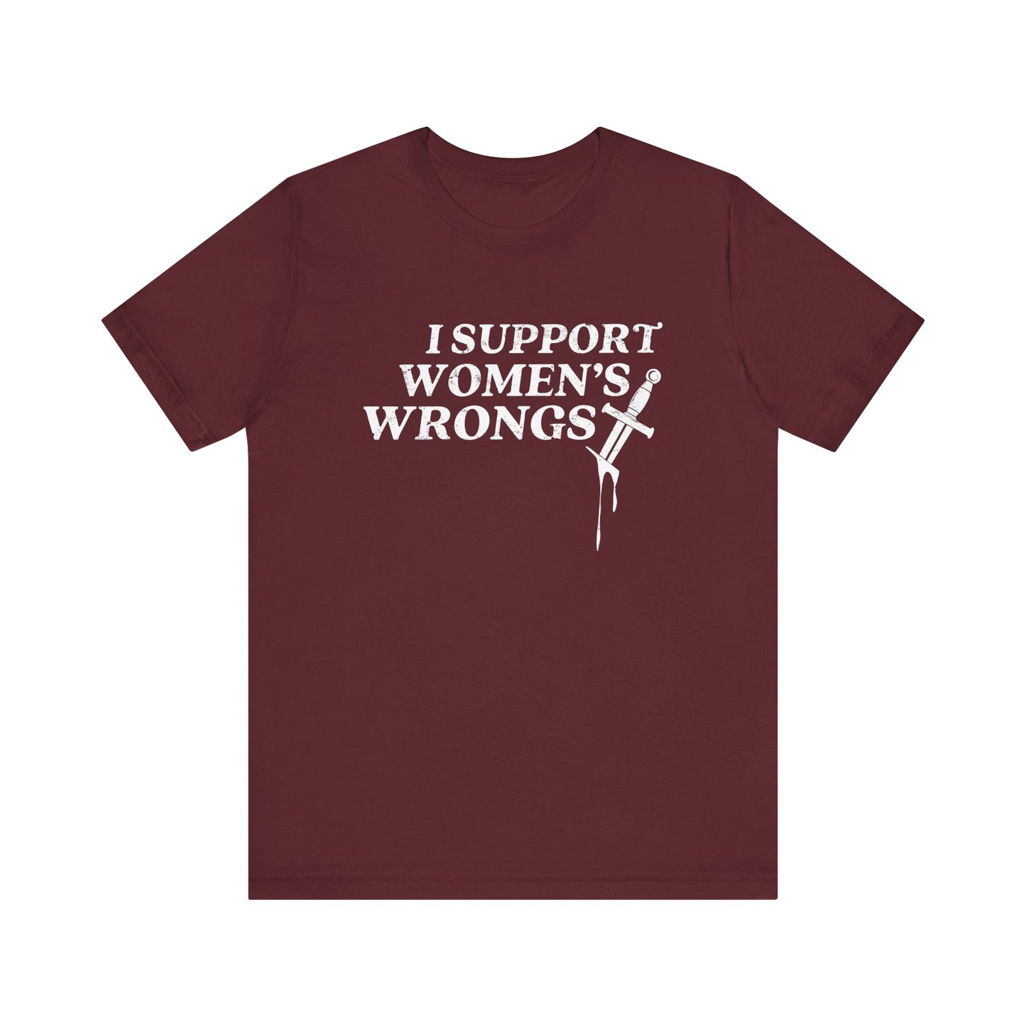 Women's Wrongs Shirt